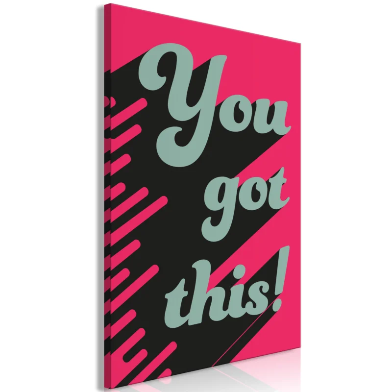 Fynd Konsttryck på duk 'You Got This! Vertical'