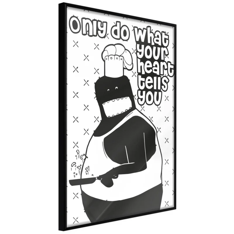 Poster 'Only Do What Your Heart Tells You' Populärt val